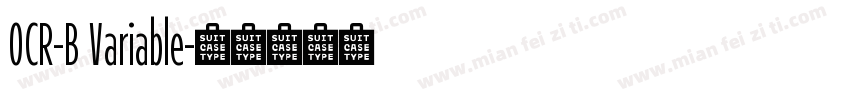 OCR-B Variable字体转换